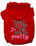 Tell me I'm Pretty Dog Hoodie MIRAGE PET PRODUCTS L Red 